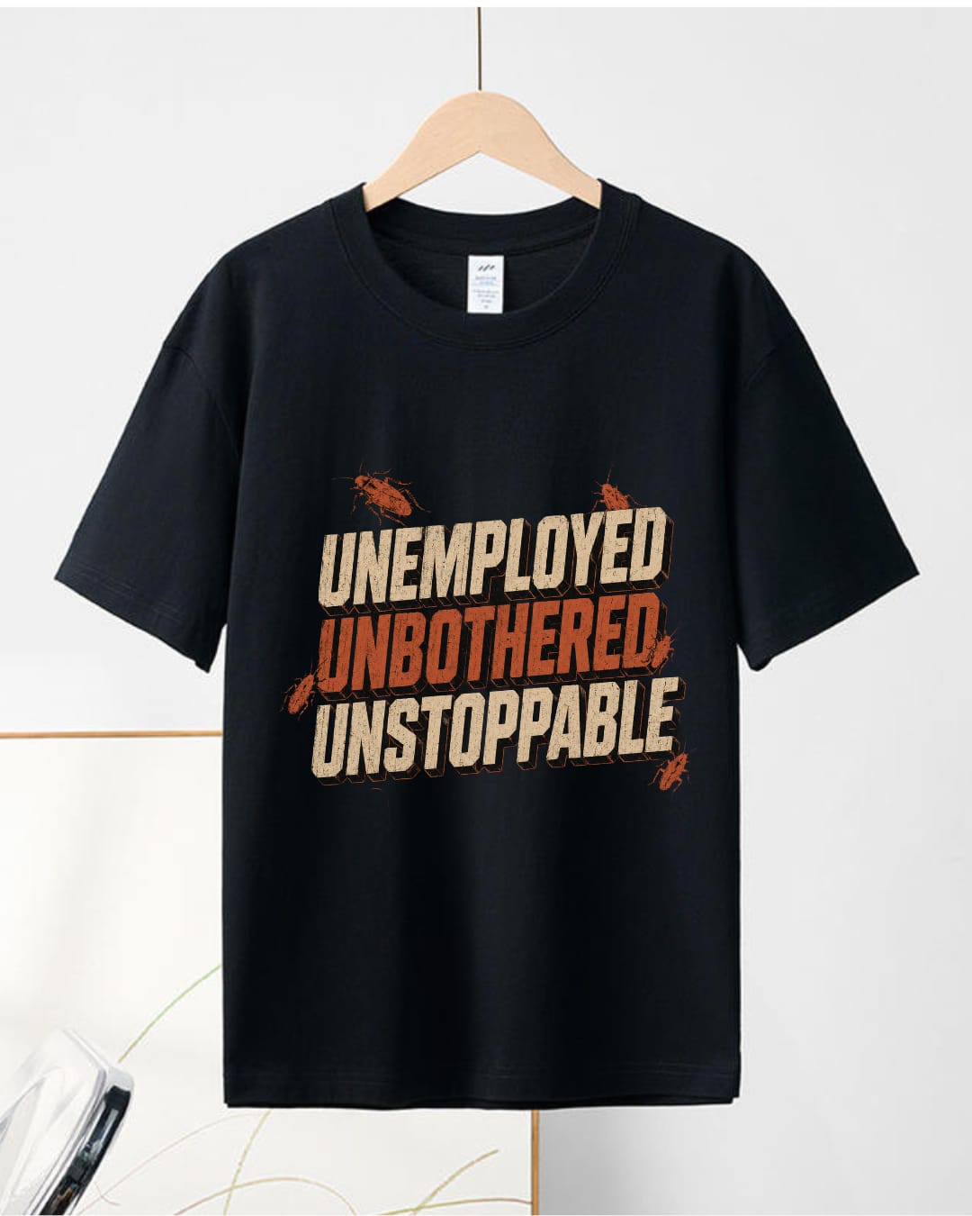 Unstoppable Roach T Shirt